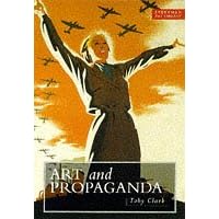 Art Library: Art & Propaganda (Everyman Art Library)