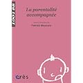 La parentalit� accompagn�e