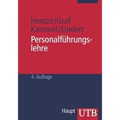 Personalf�hrungslehre: Grundlagen, Funktionen und Modelle der F�hrung (Uni-Taschenb�cher S)