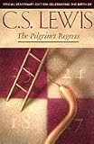 The pilgrim's regress : an allegorical apology for Christianity, reason and romanticism