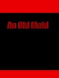 An Old Maid