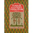 Sampler and Antique Needlework: A Year in Stitches (Volume II) by Darlene O'Steen, Diane Kennedy-Jackson, and Barbara Cockerham