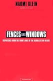 Fences and Windows: Dispatches from the Front Lines of the Globalization Debate