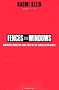 Fences and Windows: Dispatches from the Front Lines of the Globalization Debate Fences and Windows: Dispatches from the Front Lines of the Globalization Debate