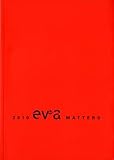 EV+A 2010 : matters