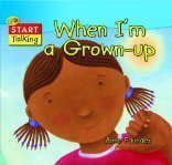 When I'm a grown-up