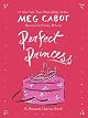 Perfect Princess