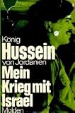 Mein Krieg mit Israel - Malik, II.> Husain <al-Urdunn