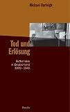 Produkt-Bild: Tod und Erl&ouml;sung. Euthanasie in Deutschland 1900-1945