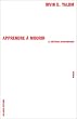 Apprendre � mourir. La m�thode Schopenhauer