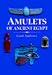 Amulets of Ancient Egypt