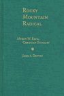 Rocky Mountain Radical: Myron W. Reed, Christian Socialist