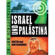 In den Schlagzeilen: Israel und Palästina. Fakten und Hintergründe (Lernmaterialien) (Gebundene Ausgabe)