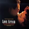 Love Affair: Music From The Motion Picture Soundtrack