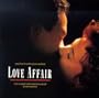 Love Affair: Music From The Motion Picture Soundtrack