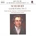 Schubert: Goethe Lieder, Vol. 2