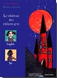 Le Chateau des Enfants Gris - Version Grand Format, Lecture Facile Grace aux Grands Caractères.