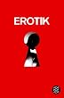 Erotik - Das Tier mit den zwei R�cken: Eine Anthologie