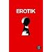Erotik - Das Tier mit den zwei R�cken: Eine Anthologie