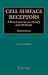 Book Cell Surface Receptors: A Short Course on Theory and Methods