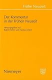 Der Kommentar in der Fr�hen Neuzeit