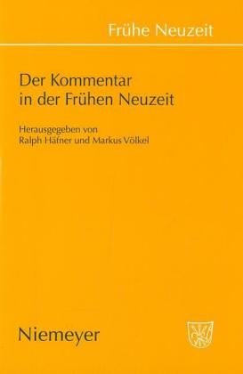 Der Kommentar in der Fr�hen Neuzeit