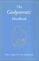 The Godparents' Handbook: The Roles and Responsibilities