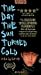 VHS : Day..Sun Turned Cold