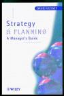 Strategy and Planning: A Manager's Guide