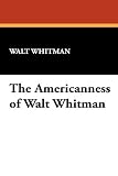 The Americanness of Walt Whitman