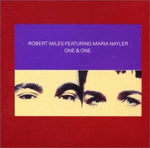 Robert Miles - One And One Lyrics - Zortam Music