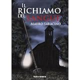 Il richiamo del sanguedi Mauro Saracino