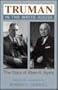 Truman in the White House: The Diary of Eben A. Ayers