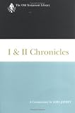 I & Ii Chronicles: A Commentary