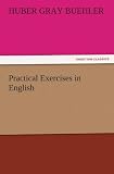 Practical Exercises in English