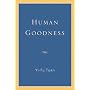 Human Goodness (Wisconsin Studies in Autobiography)
