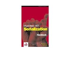 Visual Basic.NET Serialization Handbook