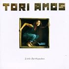 Click here to buy Little Earthquakes by  Tori Amos .