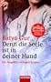 Denn die Seele ist in deiner Hand: Ein Inspektor-Ochajon-Roman