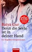 Denn die Seele ist in deiner Hand: Ein Inspektor-Ochajon-Roman