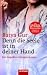 Denn die Seele ist in deiner Hand. (Taschenbuch)