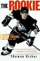 The Rookie: A Season with Sidney Crosby and the New NHL