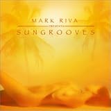 Buy : Mark Riva Presents Sungrooves