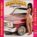 CD-Charts  Search : Lowrider Soundtrack, Vol. 6 [CASSETTE]