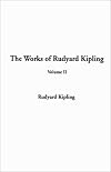 The Works of Rudyard Kipling (Works of Rudyard Kipling)