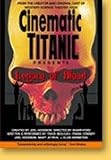 Cinematic Titanic Presents Legacy of Blood