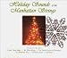 Holiday Sounds of Manhattan Strings