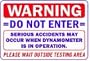 WARNING DO NOT ENTER SERIOUS ACCIDENTS MAY OCCUR WHEN DYNAMOMETER IS IN OPERATION 14x20 Heavy Duty Plastic Sign
