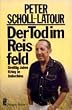 Der Tod im Reisfeld - Drei�ig Jahre Krieg in Indochina. (Zeitgeschichte)