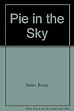 Pie in the sky
